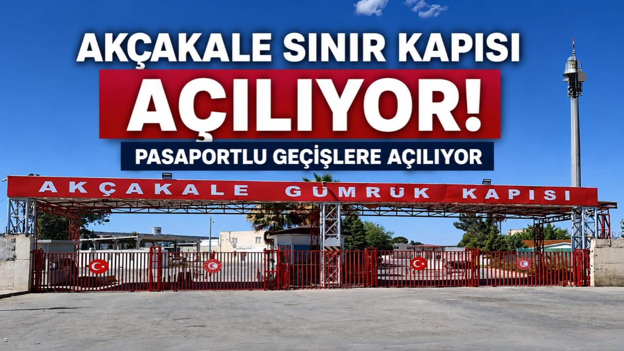 Akçakale Sınır Kapısı açılıyor