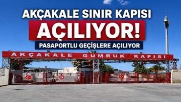 Akçakale Sınır Kapısı açılıyor