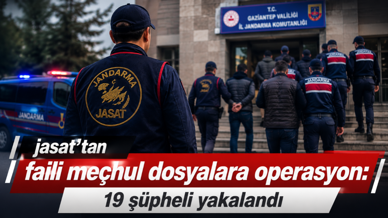 JASAT’tan faili meçhul dosyalara operasyon: 19 şüpheli yakalandı