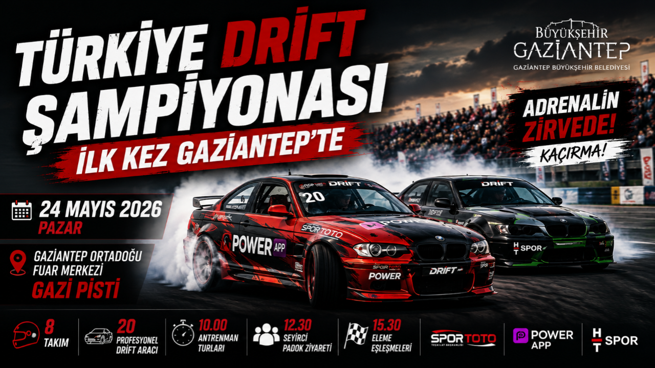 TÜRKİYE DRİFT ŞAMPİYONASI İLK KEZ GAZİANTEP’TE